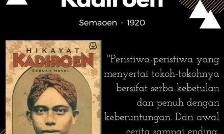 Suku Sastra Mengulas Buku Hikayat Kadiroen. 1920