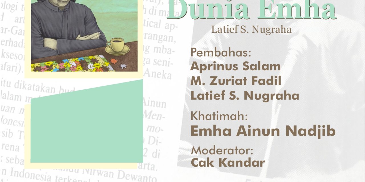 Peluncuran Buku “Sepotong Dunia Emha” Karya Latief S. Nugraha | Yogyakarta