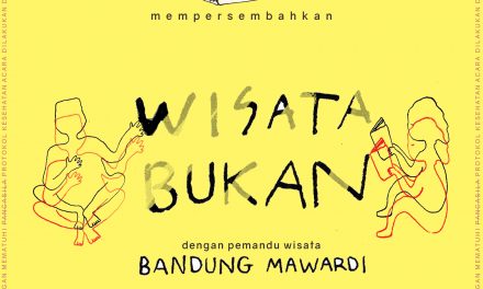 Wisata Bukan Bersama Bandung Mawardi